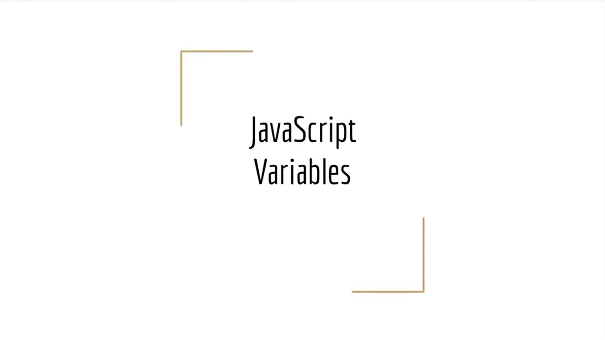 JavaScript Variables.