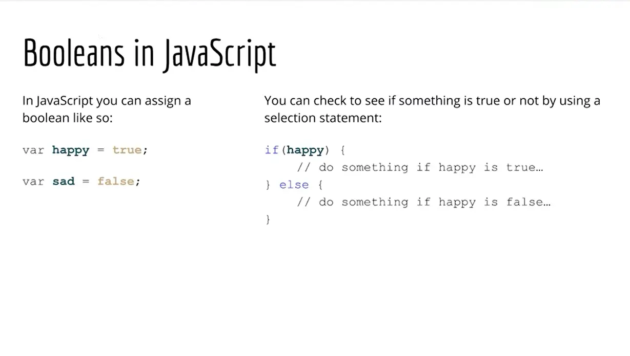 Booleans in JavaScript.