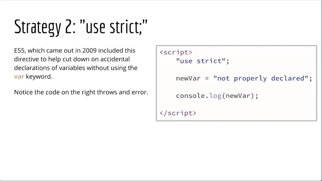 Example, Strategy 2: 'use strict;'.