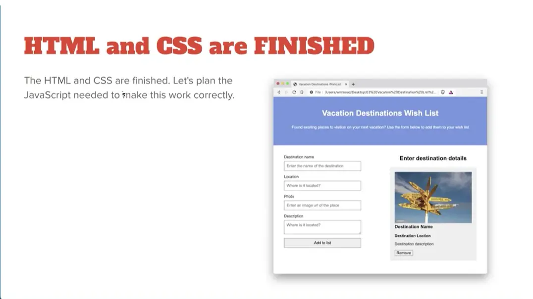 Example, HTML and CSS are Finished.